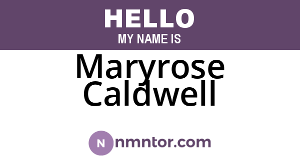 Maryrose Caldwell