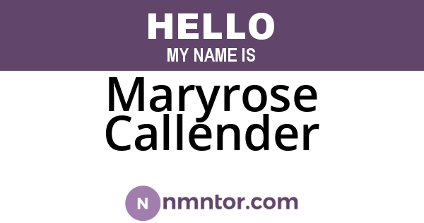 Maryrose Callender