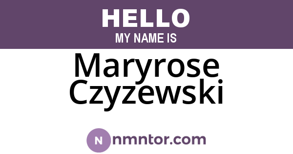 Maryrose Czyzewski