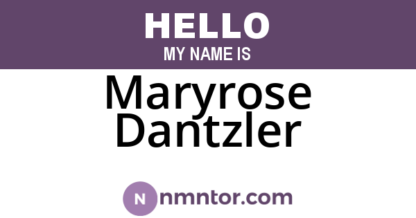 Maryrose Dantzler