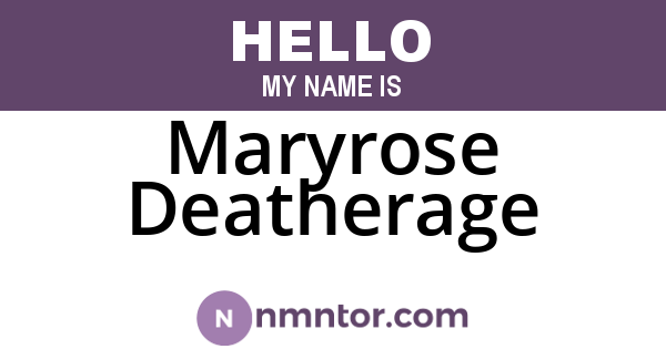 Maryrose Deatherage