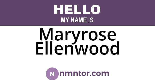 Maryrose Ellenwood