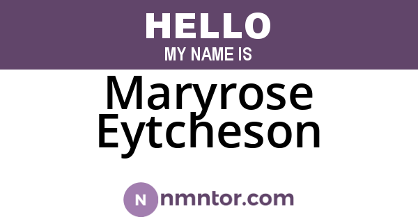 Maryrose Eytcheson