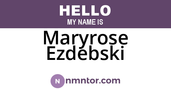 Maryrose Ezdebski