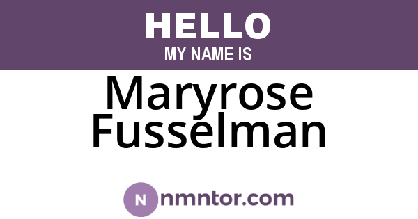 Maryrose Fusselman