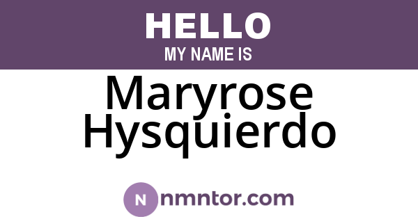 Maryrose Hysquierdo