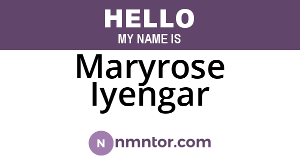 Maryrose Iyengar