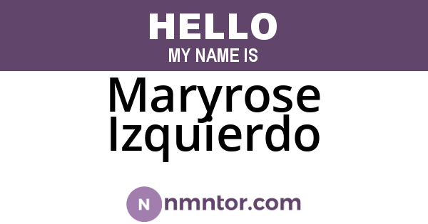 Maryrose Izquierdo