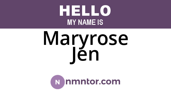 Maryrose Jen