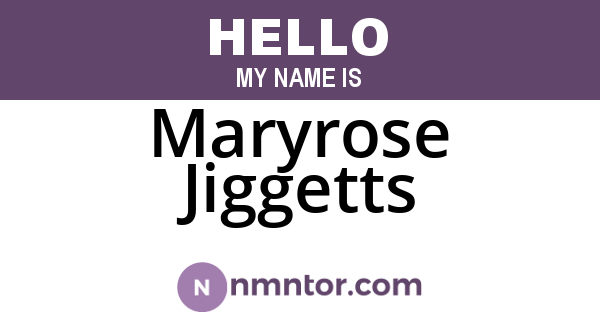 Maryrose Jiggetts