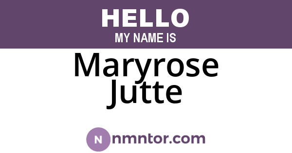 Maryrose Jutte