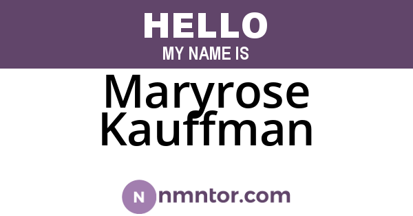 Maryrose Kauffman