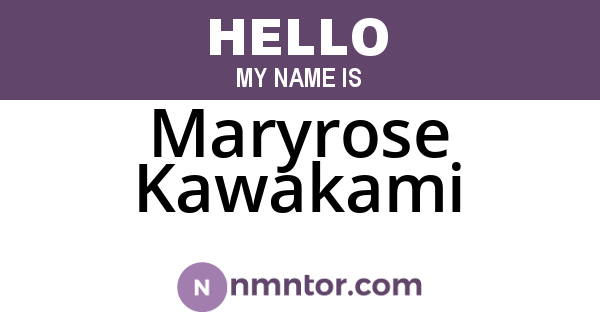 Maryrose Kawakami