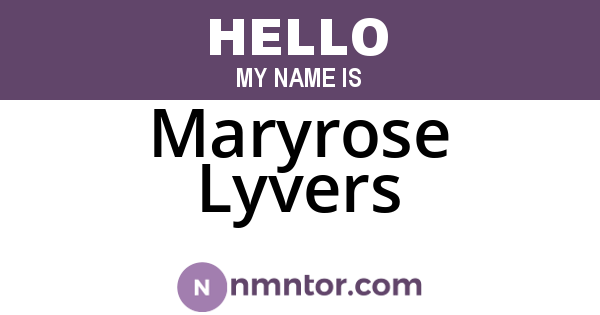 Maryrose Lyvers