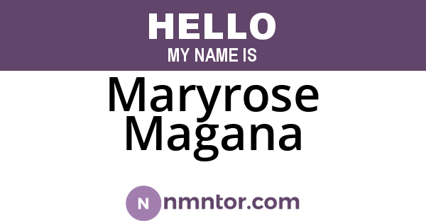 Maryrose Magana