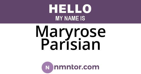 Maryrose Parisian