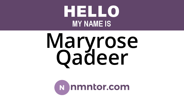Maryrose Qadeer
