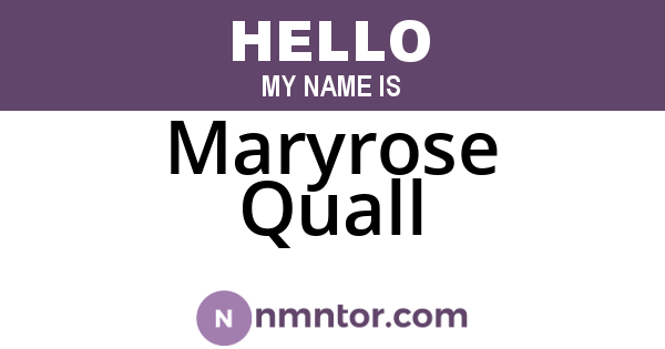 Maryrose Quall