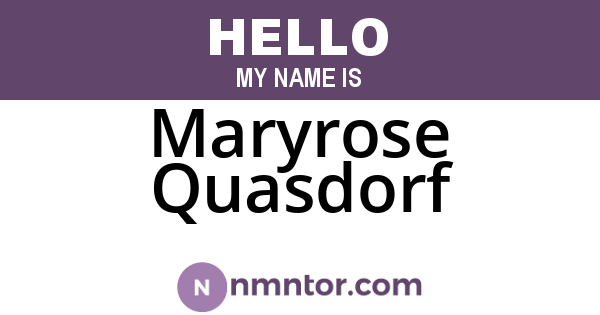 Maryrose Quasdorf
