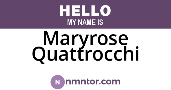 Maryrose Quattrocchi