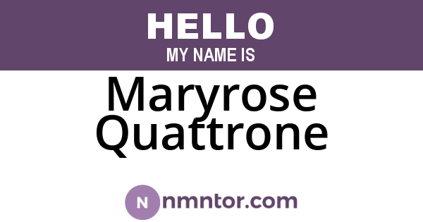 Maryrose Quattrone