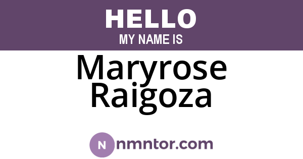Maryrose Raigoza