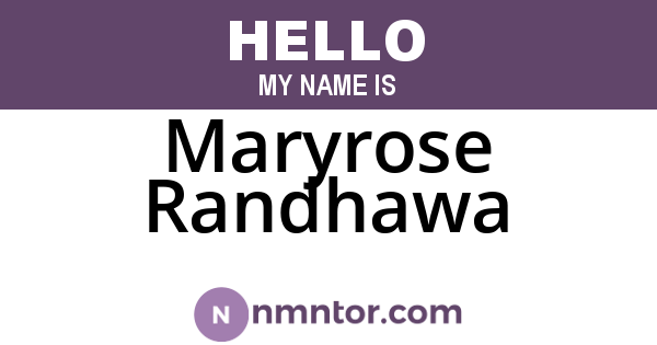 Maryrose Randhawa