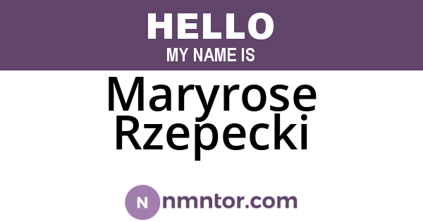 Maryrose Rzepecki