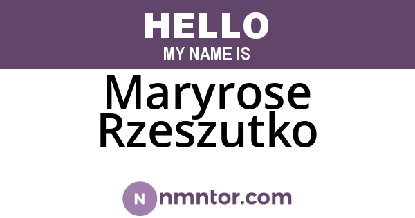 Maryrose Rzeszutko