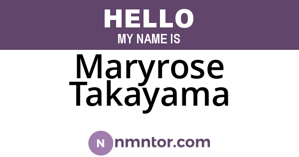 Maryrose Takayama