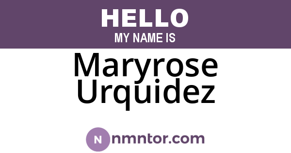 Maryrose Urquidez