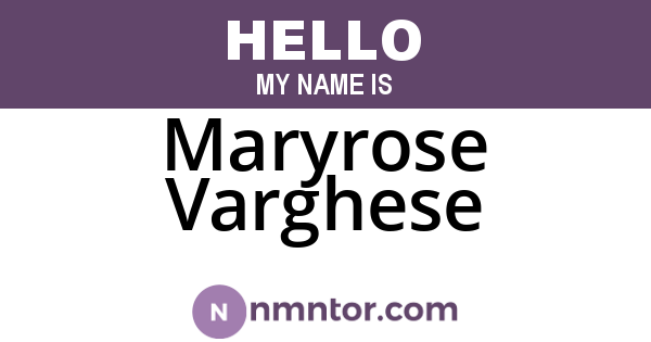 Maryrose Varghese