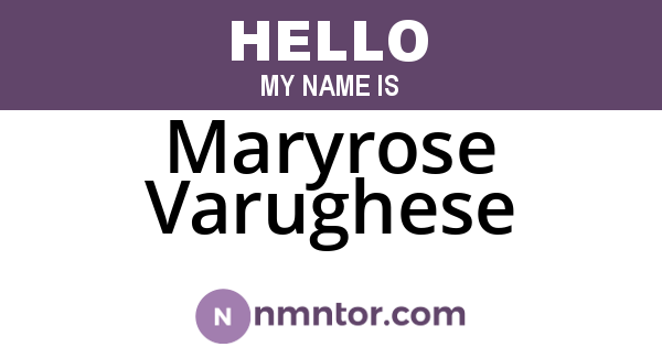 Maryrose Varughese