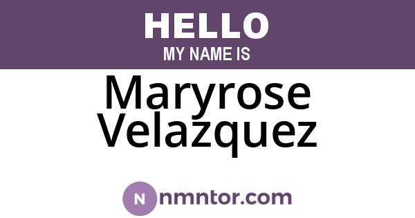 Maryrose Velazquez
