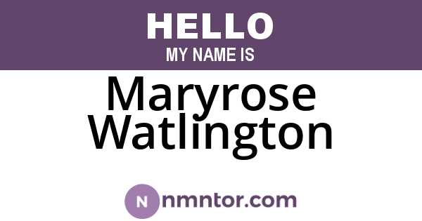 Maryrose Watlington