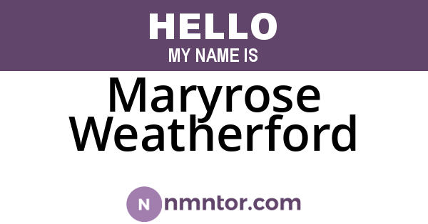 Maryrose Weatherford
