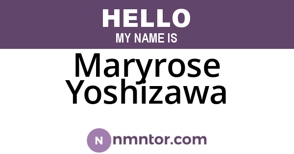 Maryrose Yoshizawa