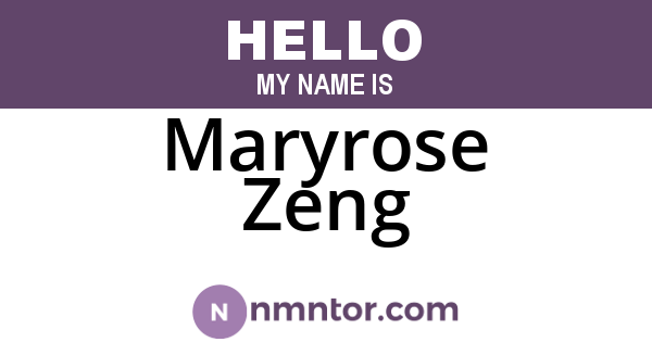 Maryrose Zeng