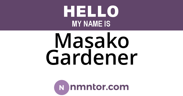 Masako Gardener
