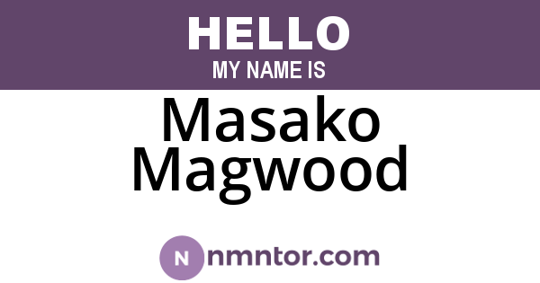 Masako Magwood
