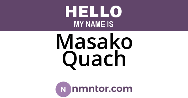 Masako Quach