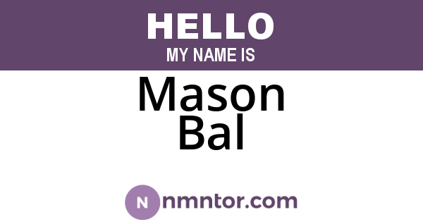 Mason Bal