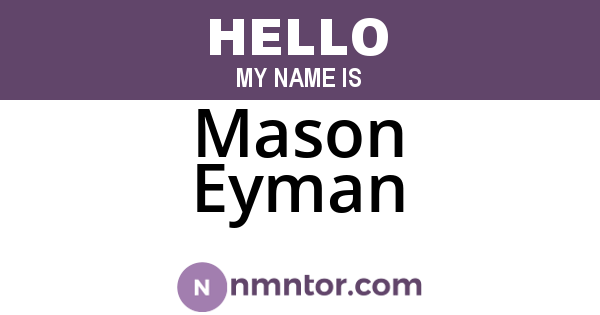 Mason Eyman