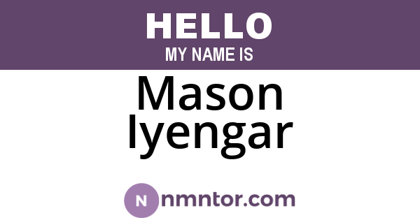 Mason Iyengar