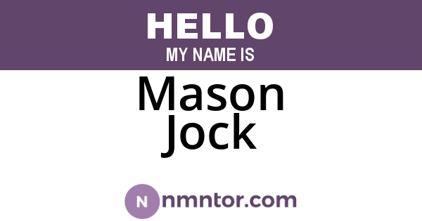 Mason Jock