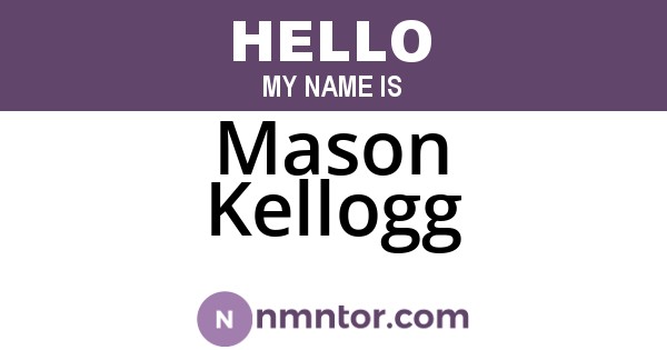 Mason Kellogg
