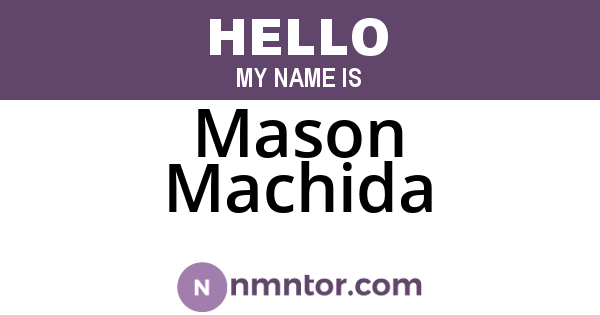 Mason Machida