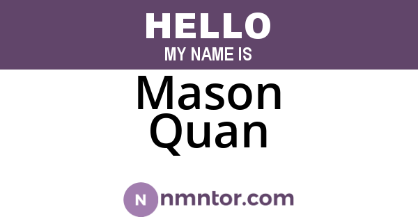 Mason Quan