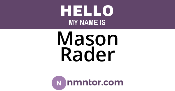 Mason Rader