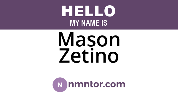 Mason Zetino